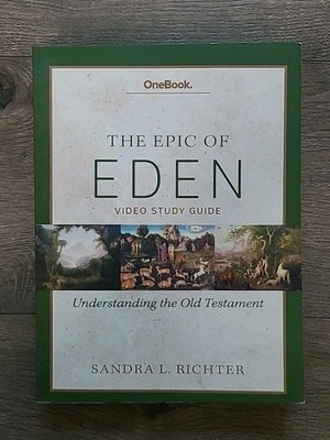 OneBook The Epic Of Eden By Sandra L. Richter