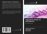 Shivani Sachdeva (U. A.) | IngenieríA Tisular En Periodoncia | Taschenbuch