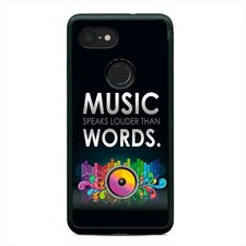 Music Speaks Louder Than Words Case Cover For Google Pixel 3 3XL 2XL