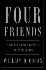 Four Friends: Promising Lives Cut Short - Hardcover - VERY GOOD