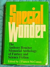 J Francis McComas / SPECIAL WONDER THE ANTHONY BOUCHER MEMORIAL ANTHOLOGY 1st ed