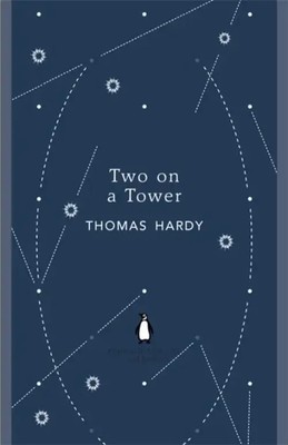 Two on a Tower Thomas Hardy Taschenbuch 336 S. Englisch 2012 Penguin Books Ltd