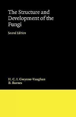 Struktur und Entwicklung der Pilze Gwynne-Vaughan Taschenbuch 9780521116251
