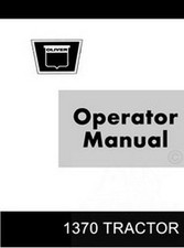 Oliver White 1370 Tractor Operators Manual 432-365