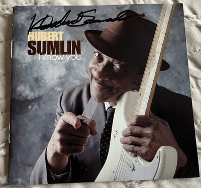 Hubert Sumlin--SIGNED--I Know You CD--1998--Excellent--Howlin Wolf--Muddy Waters