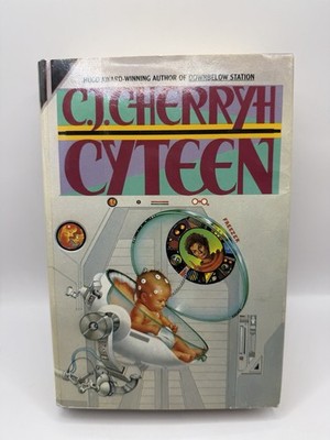Cyteen by C.J. Cherryh 1988 Book Club Edition Hardcover w/ Dust Jacket Sci-Fi