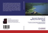 Indrani Gogoi | Dynamic Response Of Ageing Concrete Gravity Dams | Taschenbuch