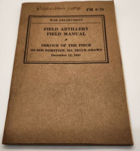 WW2 Field Artillery Manual Service of the Piece 1941 - Zdjęcie 1 z 4