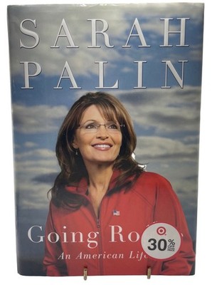 Going Rogue An American Life by Sarah Palin 2009 Hardcover Autobiography VG