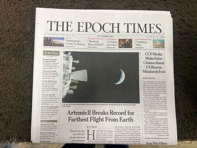 The Epoch Times Tuesday April 7 2026 ARTEMIS BREAKS RECORD FOR FARTHEST FROM EAR