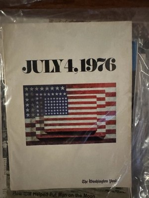 The Washington Post Newspaper Issue Dated July 4, 1976 (July 4 1976 Edition)