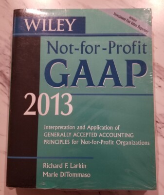 Wiley Not-For-Profit GAAP 2013 (Interpretation and Application) New