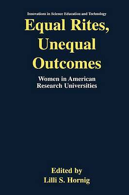 Equal Rites, Unequal Outcomes: Women in American Research Universities (Innovat