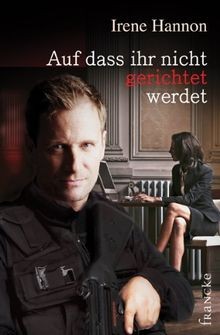 Auf dass ihr nicht gerichtet werdet von Hannon, Irene | Buch | Zustand gut