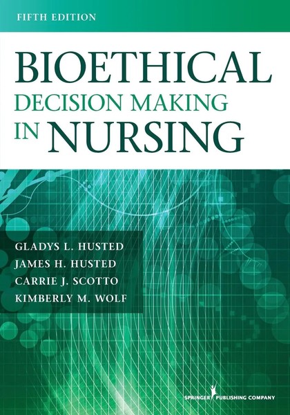 Gladys L. Msn Rn Husted (U. A.) | Bioethical Decision Making In Nursing | Buch-image