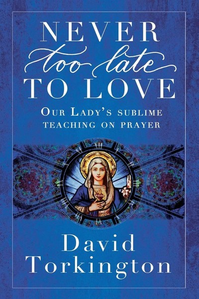 David Torkington | Never Too Late To Love | Taschenbuch | Englisch (2025)-image