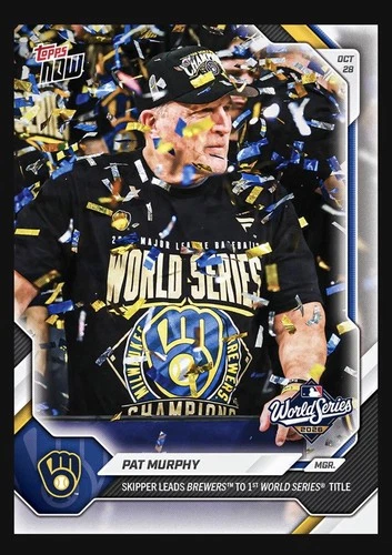 2026 Topps Now MLB #833 Pat Murphy Milwaukee Brewers 1st Title- PRESALE🔥 - product listing photo