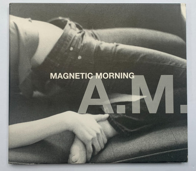 MAGNETIC MORNING - A.M. (2008) 10 Track US CD Album- Digipack FOF-0001