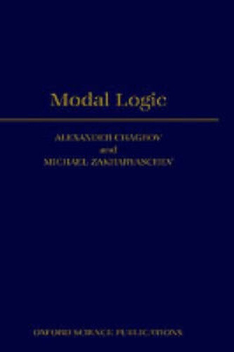 Modal Logic (Oxford Logic Guides) [Hardback, 624 pages]