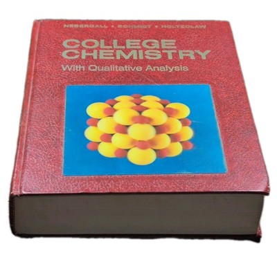 College Chemistry With Qualitative Analysis 1976 Hardcover