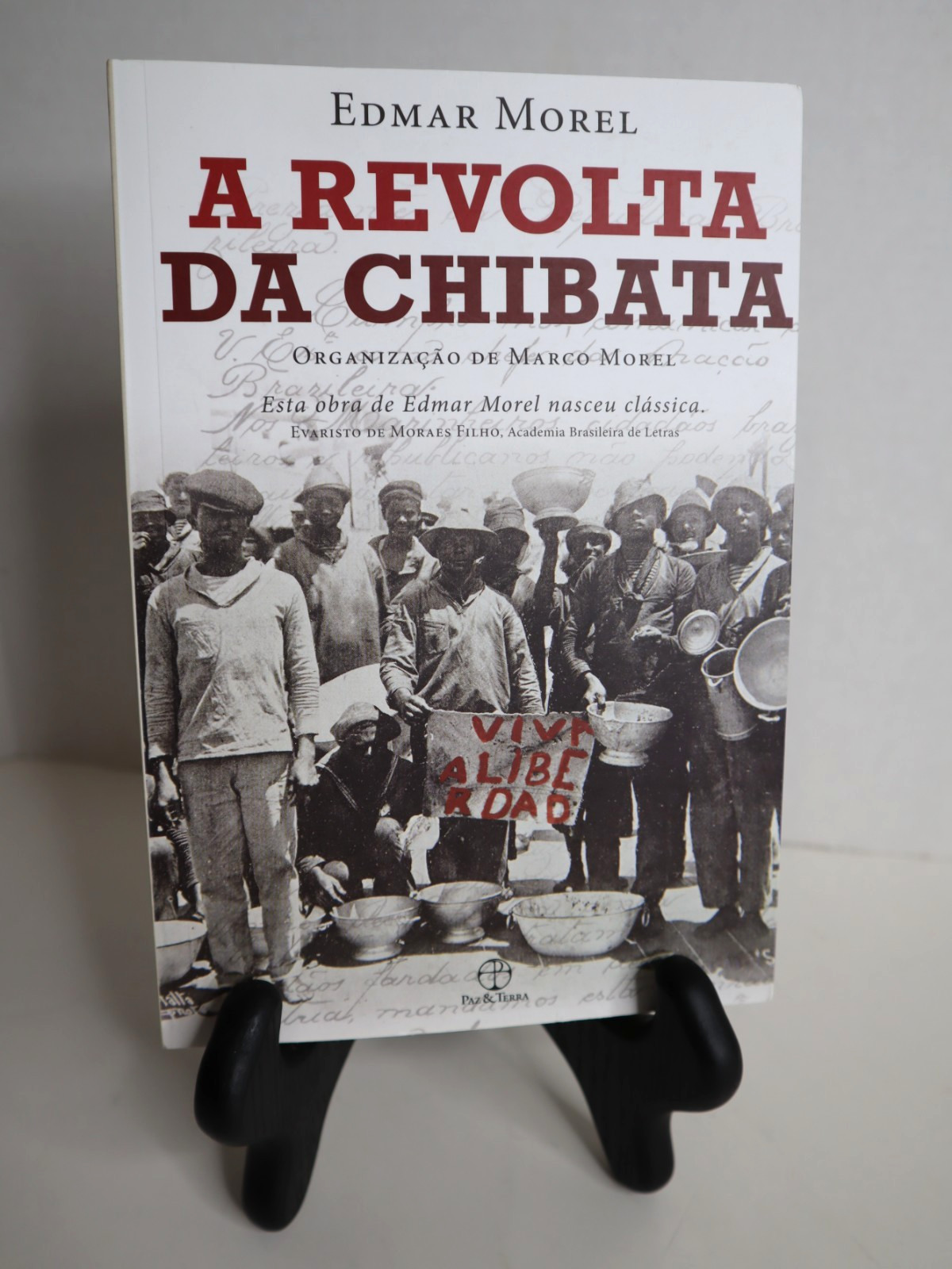 A Revolta da Chibata by Edmar Morel. 2016. PB. 405pp