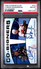 CHRIS DRURY BRENDAN MORRISON 1999 STADIUM CLUB CO-SIGNERS DUAL AUTO PSA 8 POP 1