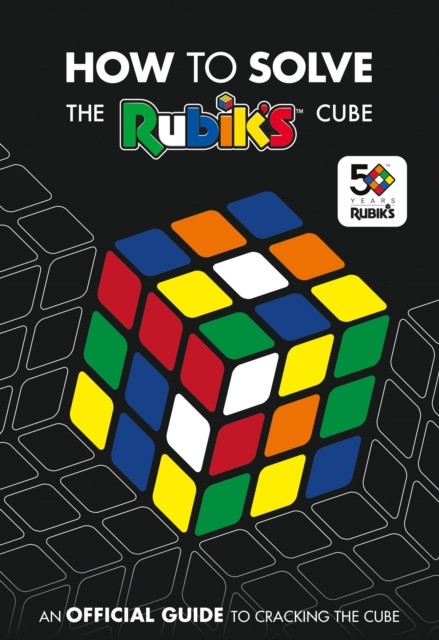 How To Solve The Rubik's Cube by Rubik’s Cube (Paperback Book)