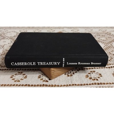 Vtg. ''Casserole Treasury'' Cookbook Lousene Rousseau Brunner 1964