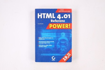 16081 Frank Braade HTML-4.01-REFERENZ-POWER! aktuellste Neuerungen zu HTML 4.01,