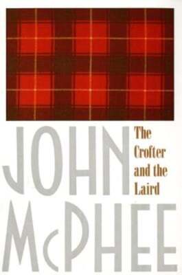 The Crofter and the Laird by John McPhee: Used