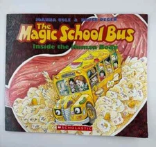 The magic school bus inside the human body joanna cole & Bruce Degen
