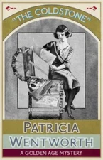 The Coldstone: A Golden Age Mystery, Wentworth, Patricia, Good Book
