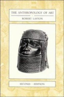The Anthropology of Art Paperback Robert Layton