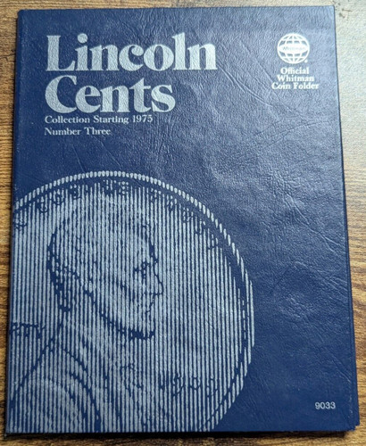 WHITMAN LINCOLN CENTS COIN ALBUM No. 3 - Collection Starting 1975 - #9033