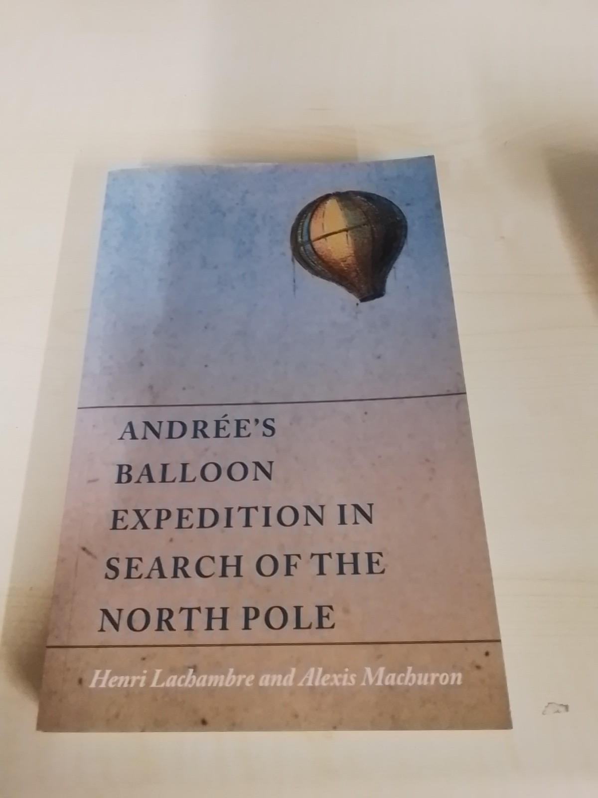 Andrée's Balloon Expedition in Search of the North Pole