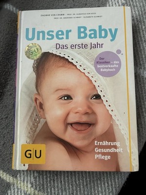Dagmar von Cramm - Unser Baby: Das Erste Jahr - Gebundene Ausgabe