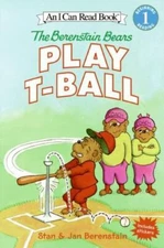 The Berenstain Bears Play T-Ball (I Can Read Level 1) - Hardcover - GOOD