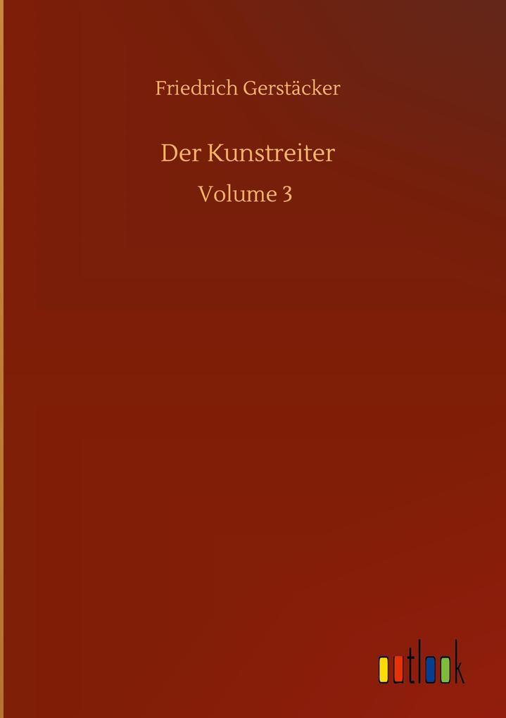 Thumbnail - Der Kunstreiter | Friedrich Gerstäcker | Deutsch