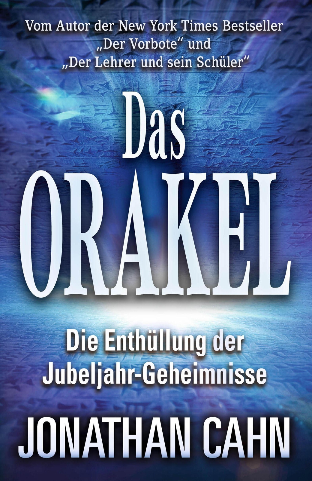 Thumbnail - Das Orakel | Die Enthüllung Der Jubeljahr-geheimnisse | Jonathan Cahn