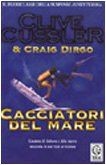 Cacciatori Del Mare von Clive Cussler | Buch | Zustand gut