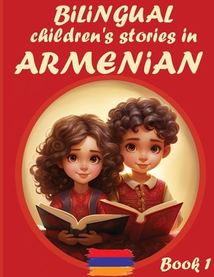 La Digital Publications Bilingual Children's Stories in Armenian (Taschenbuch)