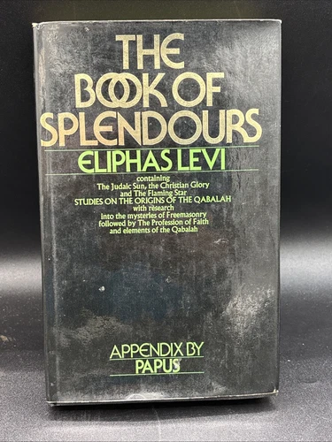 The Book of Splendours Hardcover Eliphas Levi 1973 Qabalah Origins