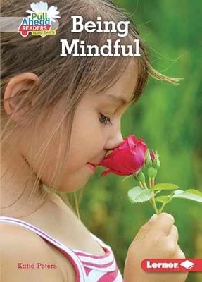 Being Mindful (Helpful Habits (Pull - Paperback, by Peters Katie - Very Good