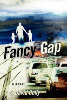 Fancy Gap - Paperback By Gelly, C David - GOOD