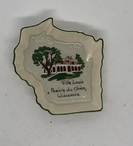 Vintage AdvertiserSouvenir Villa Louis Prairie Du Chien Wisconsin Ashtray /Dish