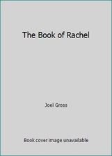 The Book of Rachel by Joel Gross