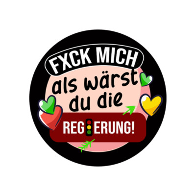Fxck mich als wärst du die Regierung Aufkleber Sticker Auto Magnet Vinyl wetterf