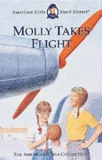 Molly Takes Flight (American Girls Short Stories) - Hardcover - GOOD