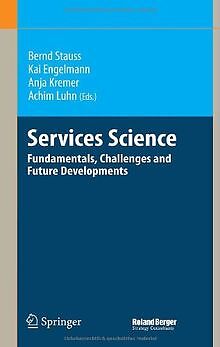 Services Science: Fundamentals, Challenges and Futu... | Buch | Zustand sehr gut