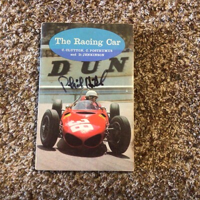 The Racing Car By C. Clutton, C. Posthumus, D. Jenkinson Signed By Phil Hill 